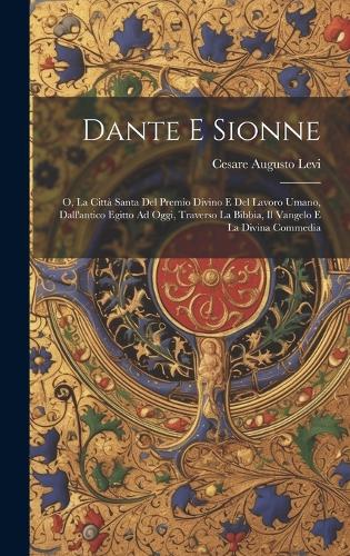 Dante E Sionne