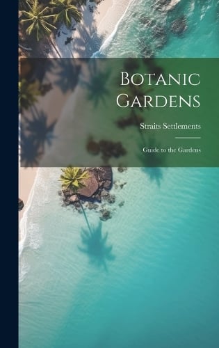 Botanic Gardens