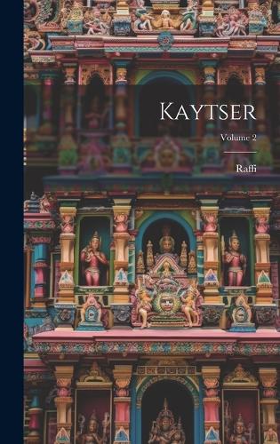 Kaytser; Volume 2