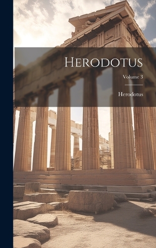 Herodotus; Volume 3