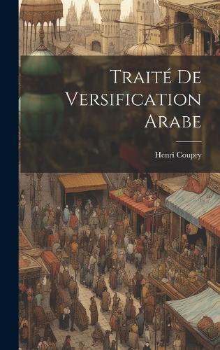 Traité De Versification Arabe