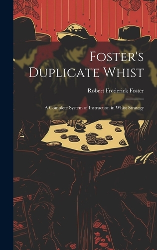 Foster's Duplicate Whist