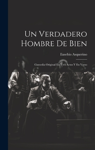 Un Verdadero Hombre De Bien