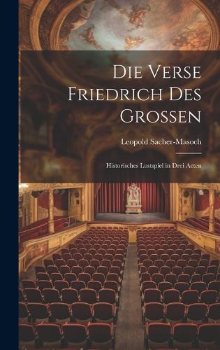 Die Verse Friedrich Des Grossen