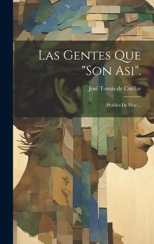 Las Gentes Que "son Asi".