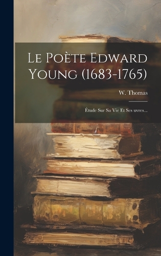 Le Poète Edward Young (1683-1765)