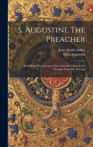 S. Augustine The Preacher