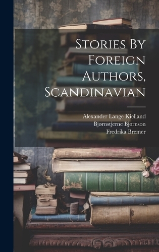 Stories By Foreign Authors, Scandinavian