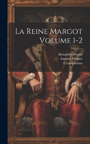 La reine Margot Volume 1-2