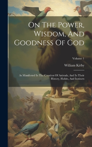 On The Power, Wisdom, And Goodness Of God