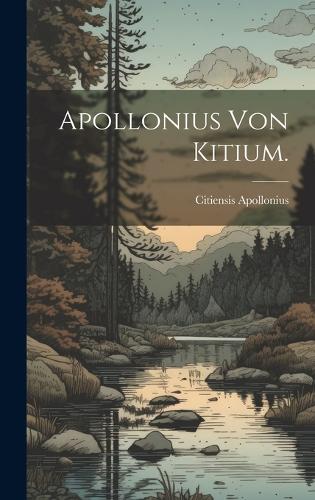Apollonius von Kitium.