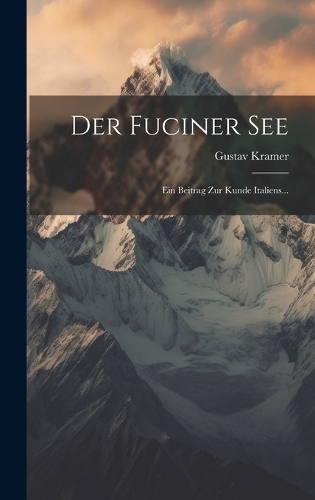 Der Fuciner See