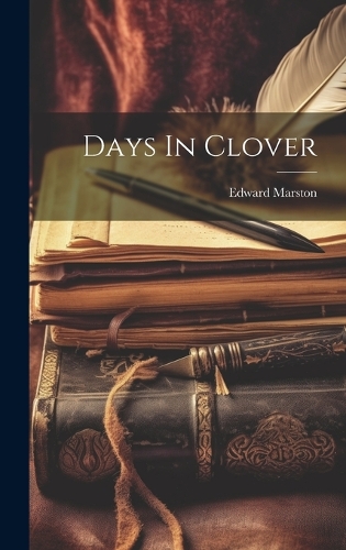 Days In Clover