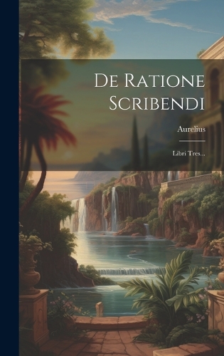 De Ratione Scribendi