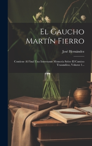 El Gaucho Martín Fierro
