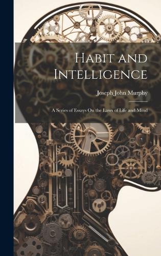 Habit and Intelligence