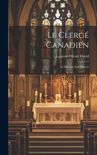 Le Clergé Canadien