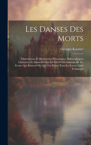 Les Danses Des Morts