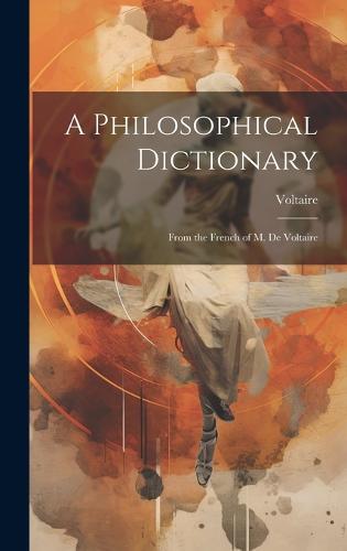 A Philosophical Dictionary