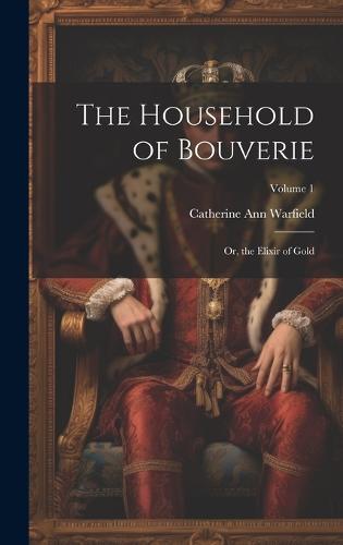 The Household of Bouverie