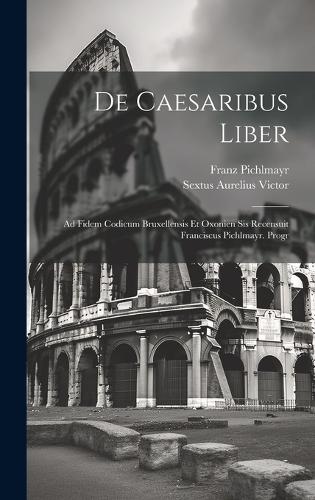 De Caesaribus Liber