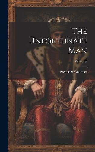 The Unfortunate Man; Volume 2
