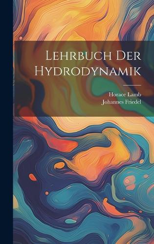 Lehrbuch Der Hydrodynamik