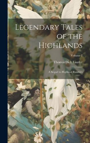 Legendary Tales of the Highlands