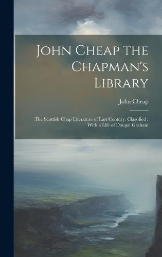 John Cheap the Chapman's Library