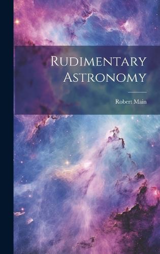 Rudimentary Astronomy