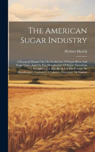 The American Sugar Industry