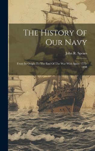 The History Of Our Navy