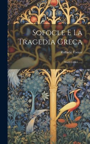 Sofocle E La Tragedia Greca