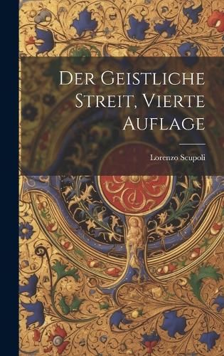 Der Geistliche Streit, vierte Auflage