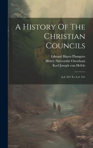 A History Of The Christian Councils