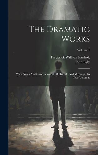 The Dramatic Works