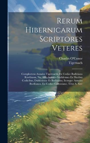 Rerum Hibernicarum Scriptores Veteres