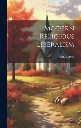 Modern Religious Liberalism