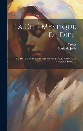 La Cité Mystique De Dieu