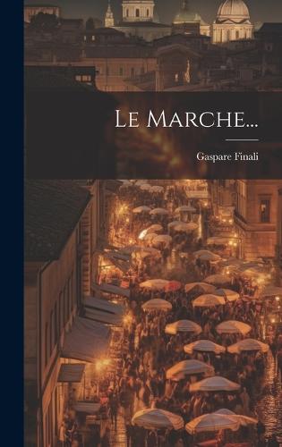Le Marche...