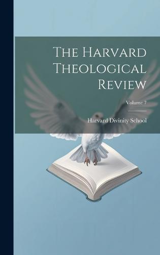 The Harvard Theological Review; Volume 7