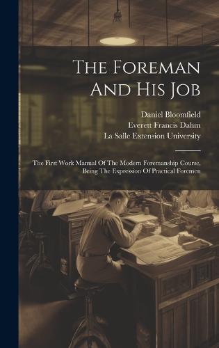 The Foreman And His Job