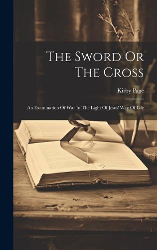 The Sword Or The Cross