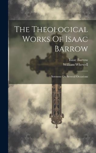 The Theological Works Of Isaac Barrow