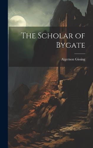 The Scholar of Bygate