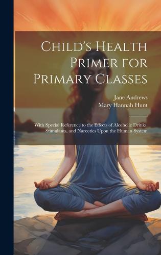 Child's Health Primer for Primary Classes