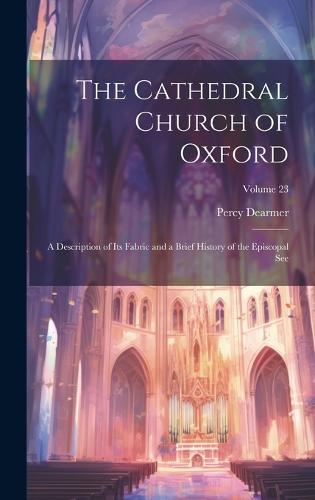 The Cathedral Church of Oxford