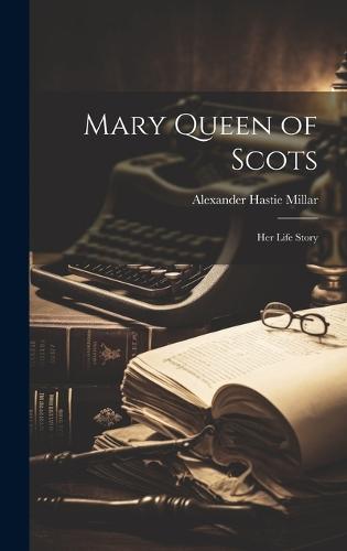 Mary Queen of Scots