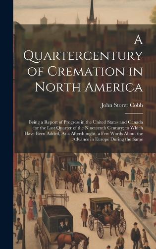 A Quartercentury of Cremation in North America