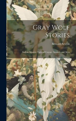 Gray Wolf Stories